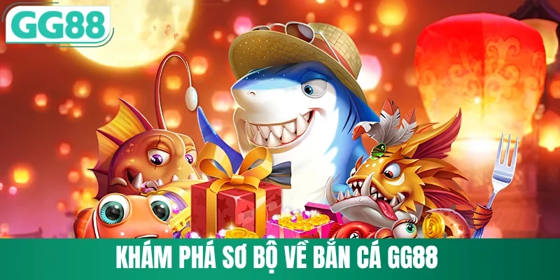 Khám phá đại dương bắn cá GG88