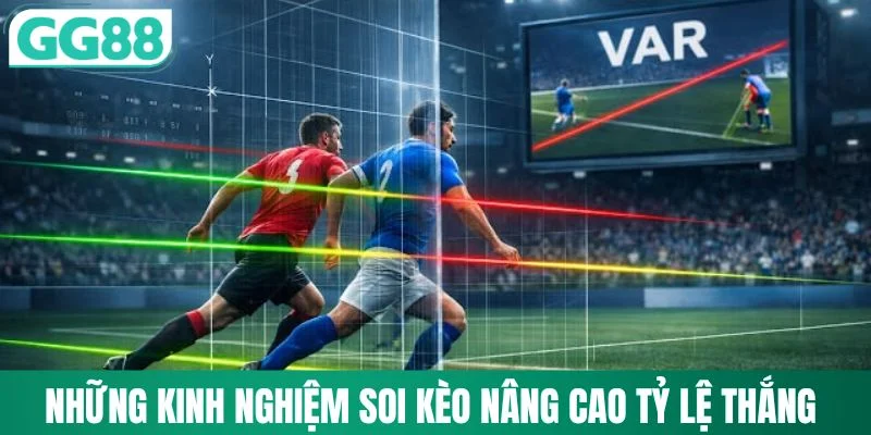 Kèo BTTS Là Gì? Cách Đọc Kèo Và Đánh Giá Cơ Hội Thắng 3 Những kinh nghiệm soi kèo nâng cao tỷ lệ thắng