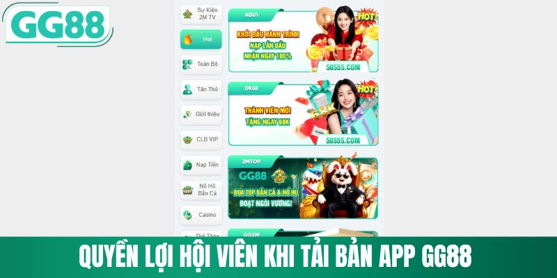 Quyền lợi hội viên nhận được khi tải ứng dụng
