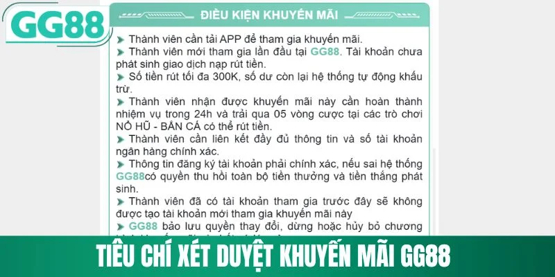 Tiêu chí xét duyệt khuyến mãi GG88