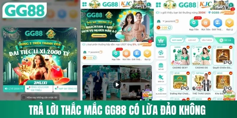 Trả lời thắc mắc GG88 có lừa đảo không